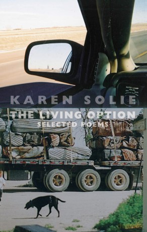 The Living Option: Selected Poems - Karen Solie [KSIĄŻKA]
