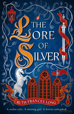 The Lore of Silver: The sequel to the thrilling magical heist fantasy, The Book of Gold, from the Feral Gods Trilogy. - Ruth Frances Long [KSIĄŻKA]