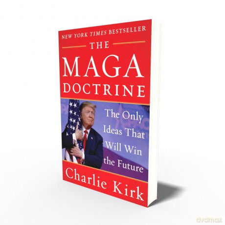 The MAGA Doctrine: The Only Ideas That Will Win the Future - Charlie Kirk [KSIĄŻKA]