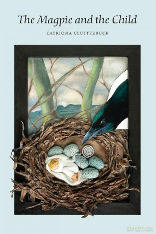 The Magpie and the Child - Catriona Clutterbuck [KSIĄŻKA]