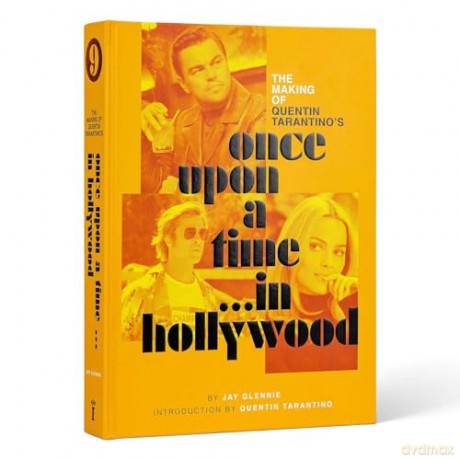 The Making of Quentin Tarantino's Once Upon a Time in Hollywood - Jay Glennie [KSIĄŻKA]