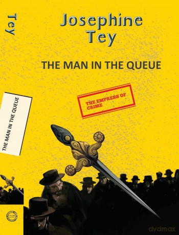 The Man in the Queue (Yellowbacks) - Josephine Tey [KSIĄŻKA]