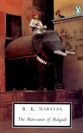 The Man-eater of Malgudi (Penguin Modern Classics) - R. K. Narayan [KSIĄŻKA]