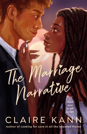 The Marriage Narrative - Claire Kann [KSIĄŻKA]