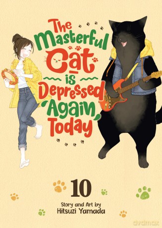 The Masterful Cat Is Depressed Again Today Vol. 10 - Hitsuzi Yamada [KOMIKS]