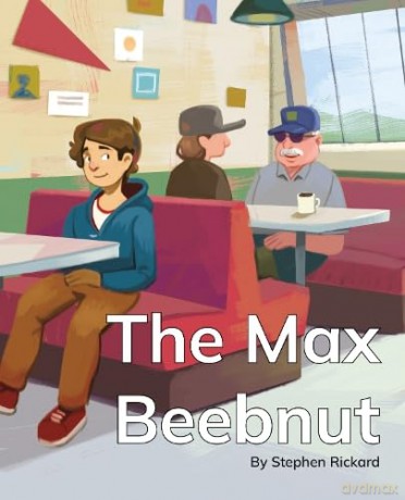 The Max Beebnut: Phonics Phase 3 (Reading Stars Achieve Phonics) [KSIĄŻKA]