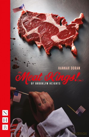 The Meat Kings! (Inc.) of Brooklyn Heights (NHB Modern Pl;ays) - Hannah Doran [KSIĄŻKA]