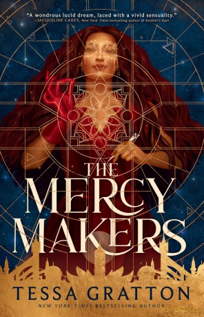 The Mercy Makers: 1 (The Moon Heresies) - Tessa Gratton [KSIĄŻKA]