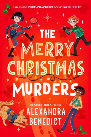 The Merry Christmas Murders: a thrilling new murder-mystery series: Volume 1 - Alexandra Benedict [KSIĄŻKA]