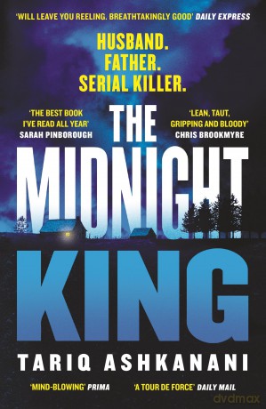 The Midnight King: Winner of the McIlvanney Prize - Tariq Ashkanani [KSIĄŻKA]