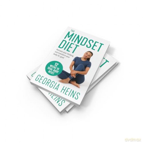 The Mindset Diet: Reframe your thinking and transform your body for good - Georgia Heins [KSIĄŻKA]