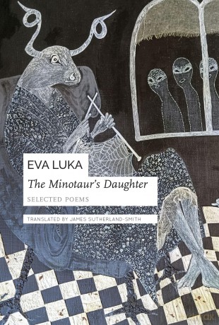The Minotaur's Daughter: Selected Poems (The Slovak List) - Eva Luka [KSIĄŻKA]