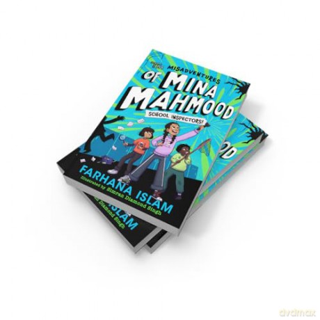 The Misadventures of Mina Mahmood: School Inspectors!: The hilarious and heartwarming second book for children in the highly-illustrated school kids aged 7-9! - Farhana Islam [KSIĄŻKA]