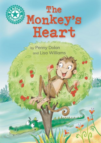 The Monkey's Heart: Independent reading Turquoise 7 (Reading Champion) - Penny Dolan [KSIĄŻKA]