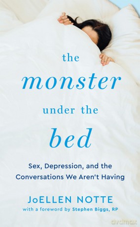 The Monster Under the Bed: Sex, Depression, and the Conversations We Aren't Having - Stephen Biggs [KSIĄŻKA]
