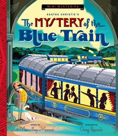 The Mystery of the Blue Train (Mini Mysteries) - Marci Kay Monson [KSIĄŻKA]