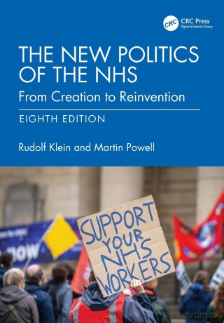 The New Politics of the NHS: From Creation to Reinvention - Rudolf Klein [KSIĄŻKA]
