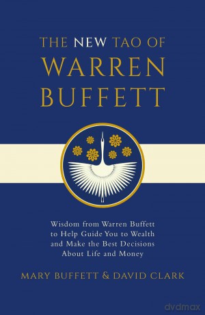 The New Tao of Warren Buffett - Mary Buffett [KSIĄŻKA]