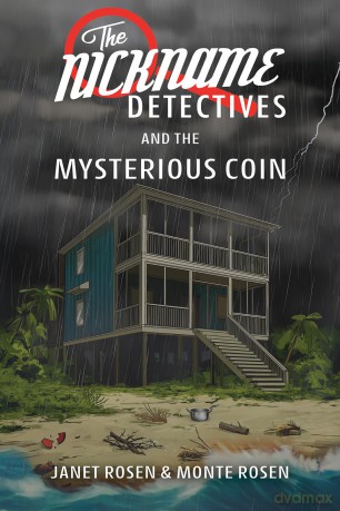 The Nickname Detectives and The Mysterious Coin - Janet Rosen and Monte Rosen [KSIĄŻKA]