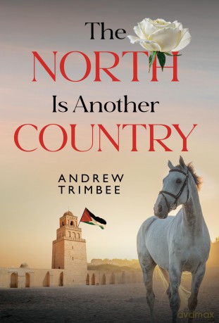 The North is Another Country - Andrew Trimbee [KSIĄŻKA]