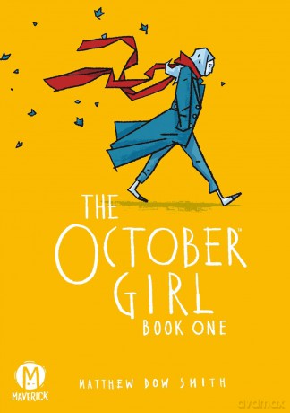 The October Girl: Book One: Volume 1 - Matthew Dow Smith [KSIĄŻKA]