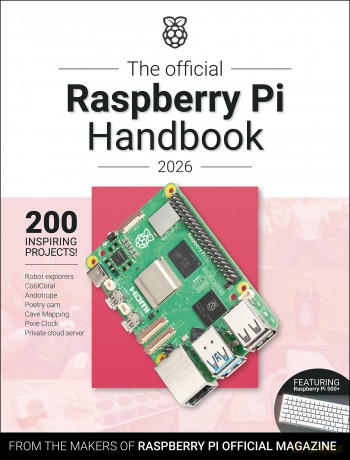 The Official Raspberry Pi Handbook 2026: Astounding Projects with Raspberry Pi Computers - The Makers of Raspberry Pi Official Magazine [KSIĄŻKA]