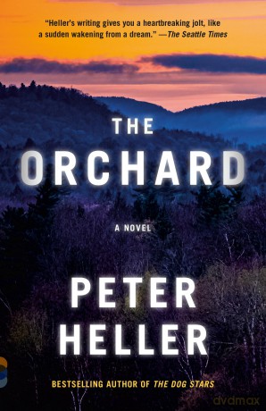 The Orchard (Vintage Contemporaries) - Peter Heller [KSIĄŻKA]