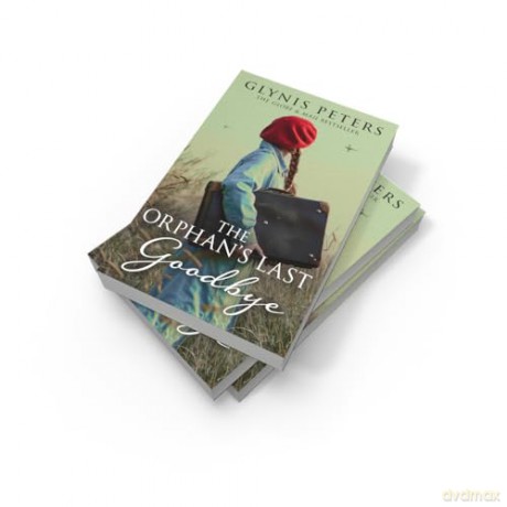 The Orphan's Last Goodbye: A captivating and gripping page turner World War story for lovers of historical fiction in 2025: Book 4 (The Red Cross Orphans) - Glynis Peters [KSIĄŻKA]