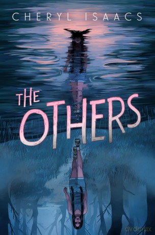 The Others: The Spine-Tingling Sequel to The Unfinished: 2 - Cheryl Isaacs [KSIĄŻKA]