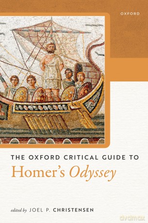 The Oxford Critical Guide to Homer's Odyssey - Joel P. Christensen [KSIĄŻKA]