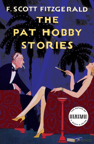 The Pat Hobby Stories - F. Scott Fitzgerald [KSIĄŻKA]