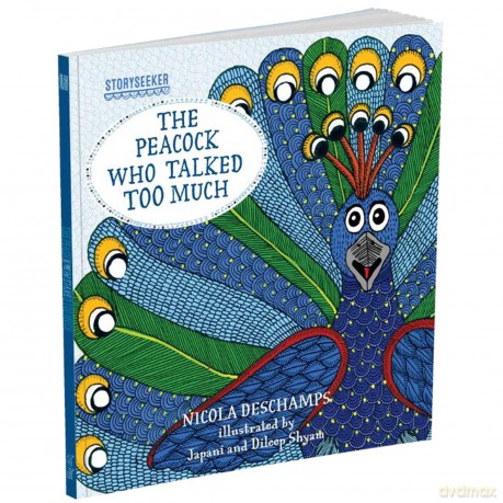 The Peacock Who Talked Too Much: 3 (Storyseeker) - Nicola Deschamps [KSIĄŻKA]