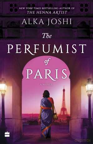 The perfumist of Paris: A Novel - Alka Joshi [KSIĄŻKA]