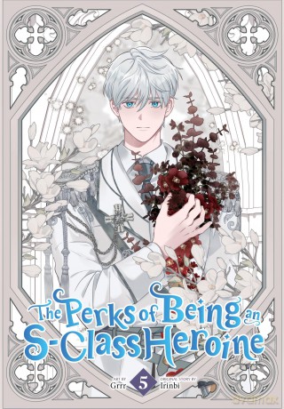 The Perks of Being an S-Class Heroine, Vol. 5 - Grrr [KOMIKS]