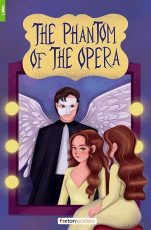 The Phantom of the Opera - Foxton Reader Level-1 (400 Headwords A1/A2) with free online AUDIO (Foxton ELT Readers) - Foxton Books [KSIĄŻKA]