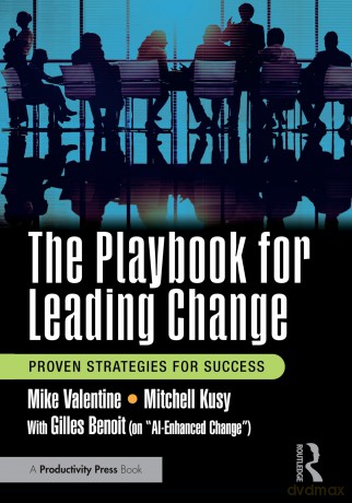 The Playbook for Leading Change: Proven Strategies for Success - Mike Valentine [KSIĄŻKA]