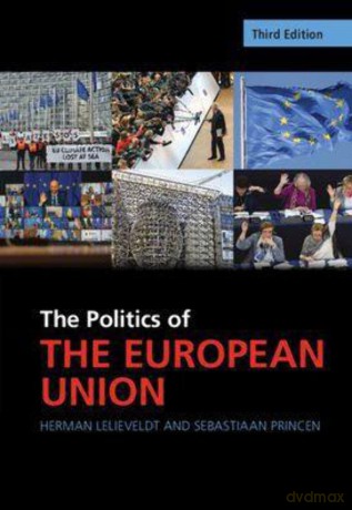 The Politics of the European Union (Cambridge Textbooks in Comparative Politics) - Herman Lelieveldt [KSIĄŻKA]