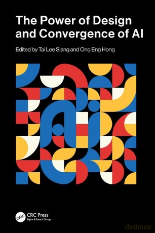 The Power of Design and Convergence of AI - Tai Lee Siang [KSIĄŻKA]