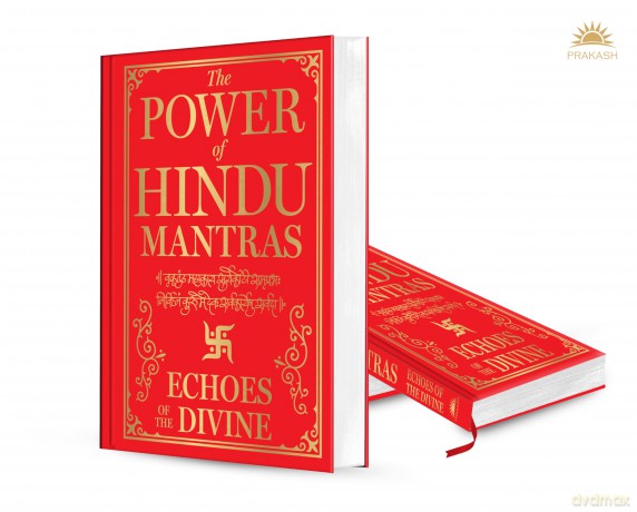 The Power of Hindu Mantras: Echoes of the Divine [KSIĄŻKA]