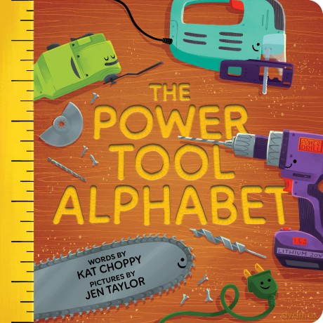 The Power Tool Alphabet - Kat Choppy [KSIĄŻKA]