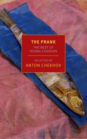 The Prank: The Best of Young Chekhov (New York Review Books Classics) - Anton Chekhov [KSIĄŻKA]