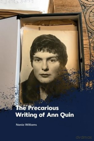The Precarious Writing of Ann Quin - Nonia Williams [KSIĄŻKA]