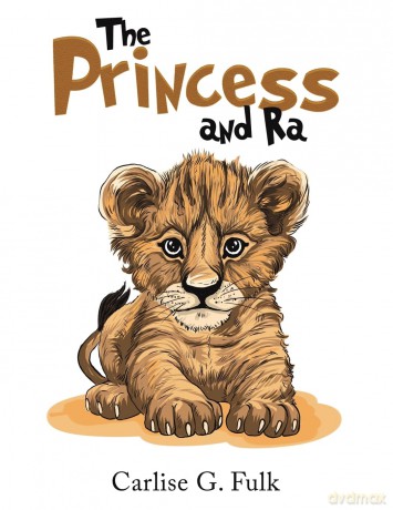 The Princess and Ra - Carlise G. Fulk [KSIĄŻKA]