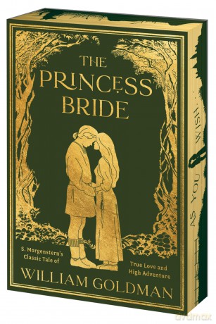 The Princess Bride Deluxe Limited Edition: S. Morgenstern's Classic Tale of True Love and High Adventure - William Goldman [KSIĄŻKA]