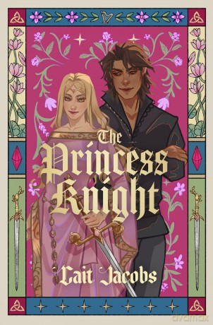 The Princess Knight: A delicious rom-com for the (middle) ages from TikTok sensation Cait Jacobs - Cait Jacobs [KSIĄŻKA]