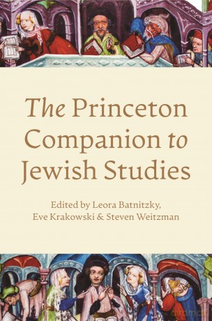 The Princeton Companion to Jewish Studies - Leora Batnitzky [KSIĄŻKA]