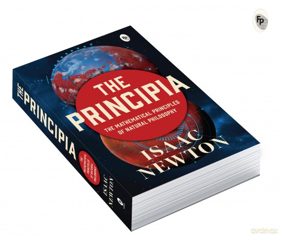The Principia: The Mathematical Principles of Natural Philosophy - Isaac Newton [KSIĄŻKA]
