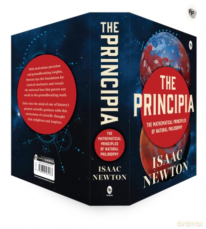 The Principia: The Mathematical Principles of Natural Philosophy - Isaac Newton [KSIĄŻKA]
