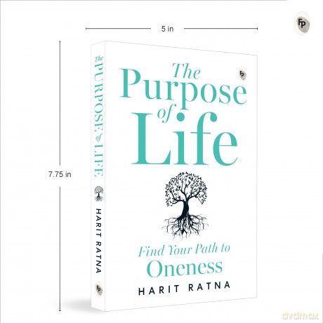 The Purpose of Life: Find Your Path to Oneness - Harit Ratna [KSIĄŻKA]