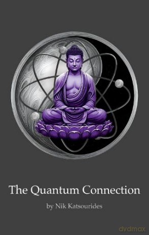 The Quantum Connection - Nik Katsourides [KSIĄŻKA]